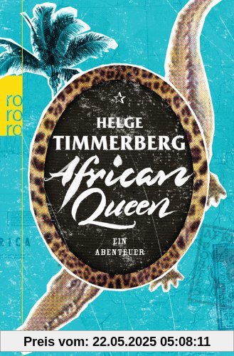 African Queen: Ein Abenteuer