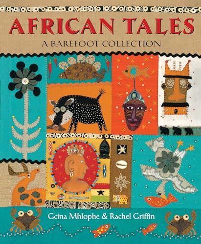 African Tales: A Barefoot Collection von Barefoot Books