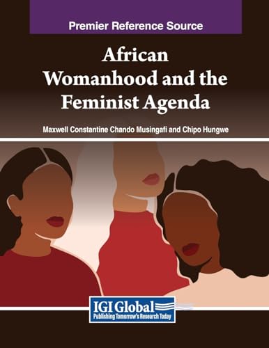 African Womanhood and the Feminist Agenda von IGI Global