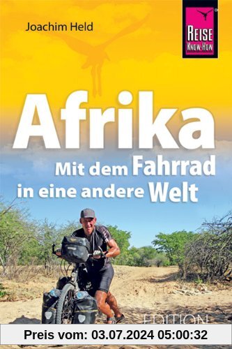 Afrika - Mit dem Fahrrad in eine andere Welt