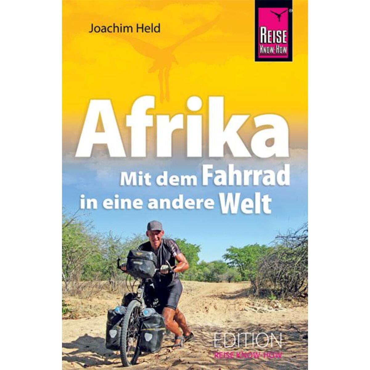 Afrika - Mit dem Fahrrad in eine andere Welt von Reise Know-How Hermann