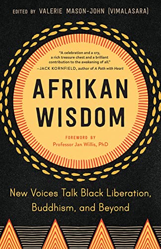 Afrikan Wisdom: New Voices Talk Black Liberation, Buddhism, and Beyond von North Atlantic Books