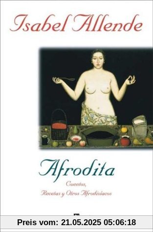 Afrodita - Cuentos, Recetas y Otros Afrod. Afrodita - Cuentos, Recetas y Otros Afrod.