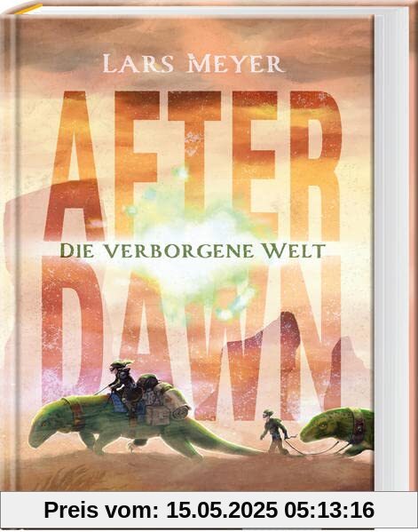 After Dawn – Die verborgene Welt: Jugendbuch Dystopie mit atemberaubend spannender Story