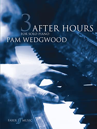 After Hours Book 3: (Piano Grade 5-6) (Faber Music, Band 3) von Faber & Faber