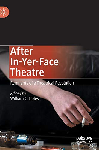 After In-Yer-Face Theatre: Remnants of a Theatrical Revolution After In-Yer-Face Theatre: Remnants of a Theatrical Revolution von MACMILLAN