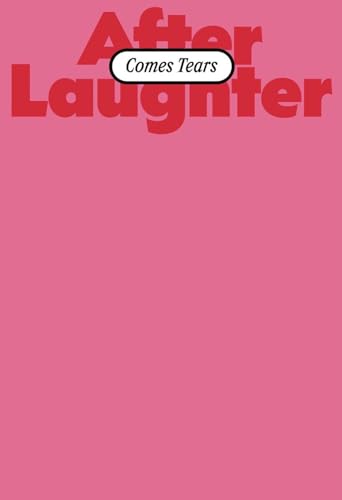 After Laughter Comes Tears After Laughter Comes Tears von Lenz Press