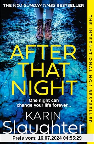 After That Night: The gripping new latest 2023 crime suspense thriller from the No.1 Sunday Times bestselling author (The Will Trent Series)