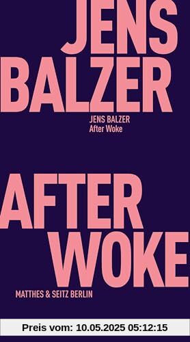 After Woke (Fröhliche Wissenschaft)