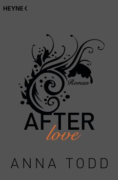 After love / After Bd.3 von Heyne