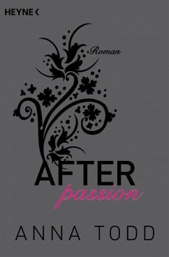 After passion / After Bd.1 von Heyne