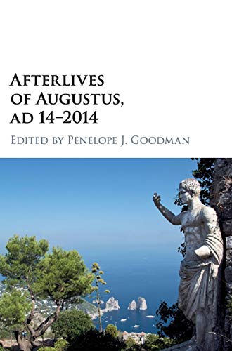 Afterlives of Augustus, AD 142014 von Cambridge University Press