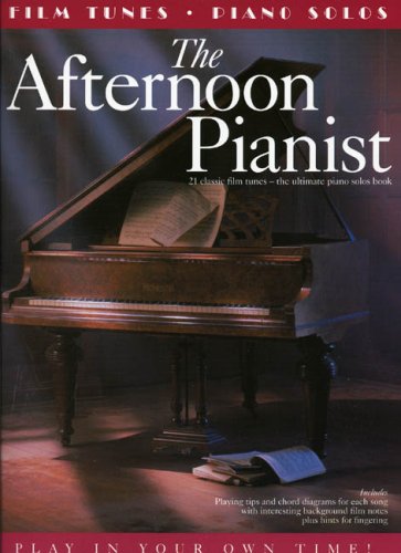 The Afternoon Pianist Film Tunes Pf The Afternoon Pianist Film Tunes Pf