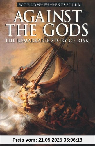 Against the Gods: The Remarkable Story of Risk
