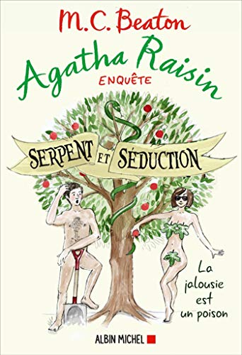 Agatha Raisin enquête 23 - Serpent et séduction von ALBIN MICHEL