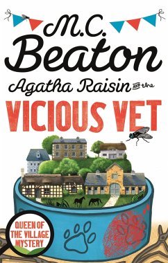Agatha Raisin and the Vicious Vet von Little, Brown Book Group