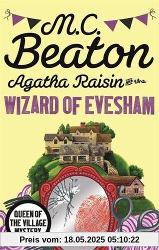 Agatha Raisin and the Wizard of Evesham Agatha Raisin and the Wizard of Evesham