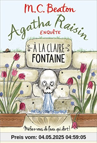 Agatha Raisin enquête, Tome 7 : A la claire fontaine