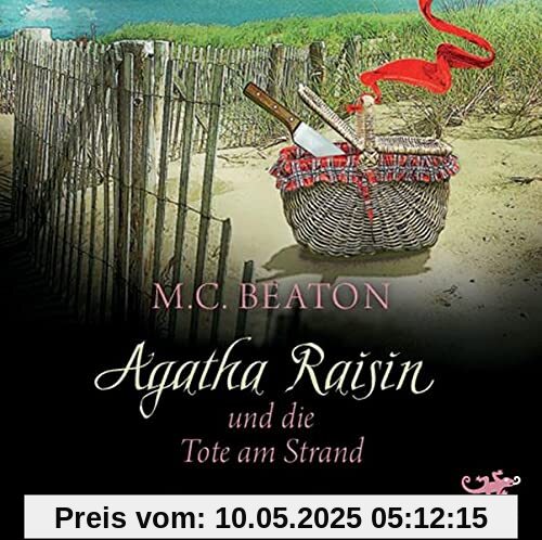 Agatha Raisin und die Tote am Strand (Band 17)