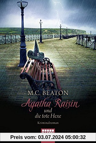 Agatha Raisin und die tote Hexe: Kriminalroman (Agatha Raisin Mysteries, Band 9)