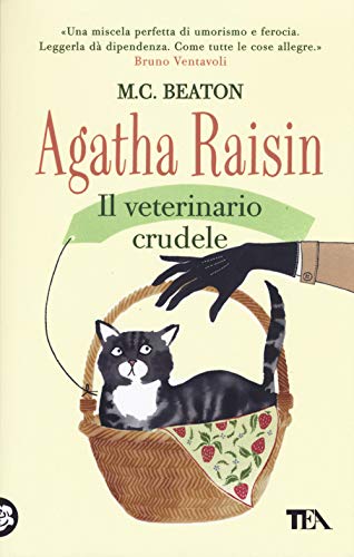 Agatha Raisin. Il veterinario crudele (Gialli TEA)