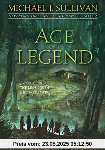 Age of Legend (Legends of the First Empire, Band 4)