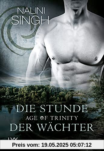 Age of Trinity - Die Stunde der Wächter (Psy Changeling, 20, Band 20)