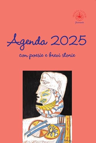 Agenda 2025 con poesie e brevi storie (Jacaranda) von Ibiskos Ulivieri
