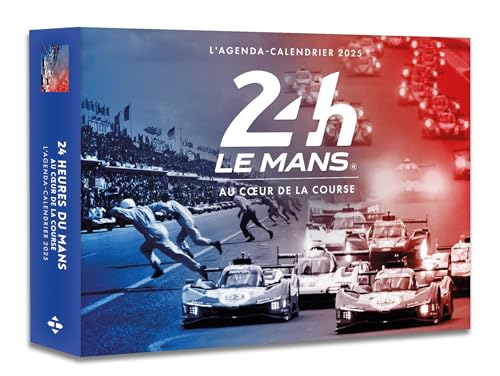 Agenda - Calendrier 24h du Mans 2025: Au coeur de la course Agenda - Calendrier 24h du Mans 2025: Au coeur de la course von HUGO IMAGE