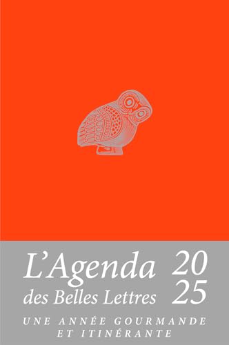 Agenda Des Belles Lettres 2025: Une Annee Gourmande Et Itinerante von Les Belles Lettres