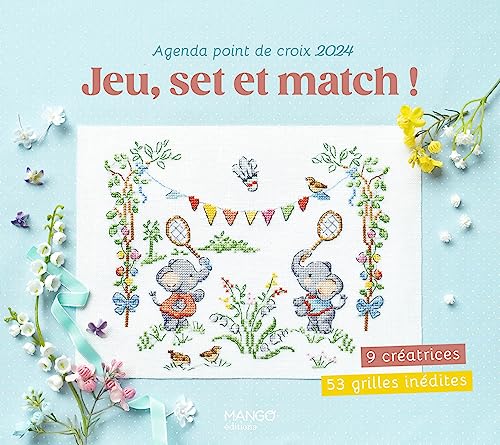 Agenda point de croix 2024 : jeu, set et match !: 9 créatrices - 53 grilles inédites