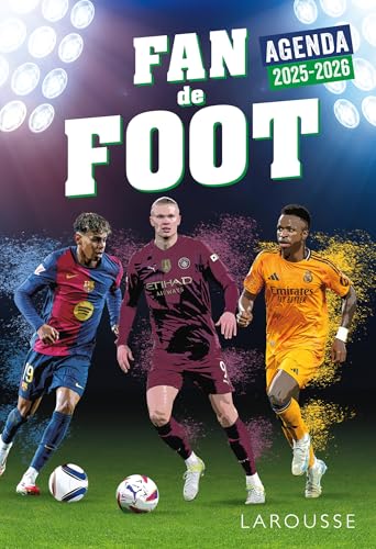 Agenda scolaire Fan de Foot 2025-2026 Agenda scolaire Fan de Foot 2025-2026 von LAROUSSE
