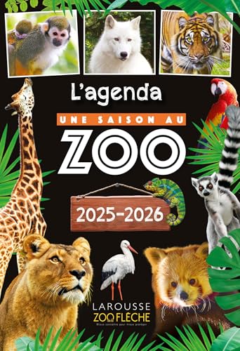 Agenda scolaire UNE SAISON AU ZOO 2025-2026 von LAROUSSE