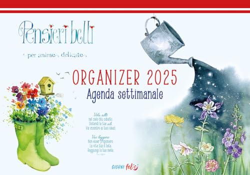 Agenda settimanale Pensieri belli per anime delicate. Organizer 2025 (Giorni felici) von Edizioni del Baldo