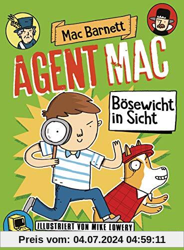 Agent Mac - Bösewicht in Sicht: Vom Autor der Miles & Niles-Reihe (Die Agent Mac-Reihe, Band 2)