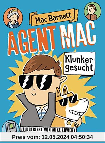 Agent Mac - Klunker gesucht: Vom Autor der Miles & Niles-Reihe (Die Agent Mac-Reihe, Band 1)
