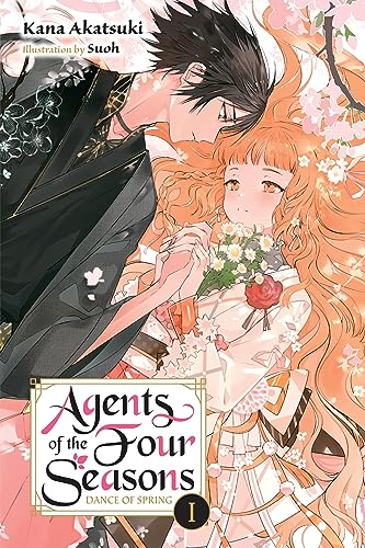 Agent of the Four Seasons, Vol. 1: Dance of Spring (AGENT OF THE FOUR SEASONS NOVEL SC) von Yen Press