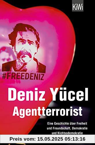 Agentterrorist: Eine Geschichte über Freiheit und Freundschaft, Demokratie und Nichtsodemokratie Agentterrorist: Eine Geschichte über Freiheit und Freundschaft, Demokratie und Nichtsodemokratie