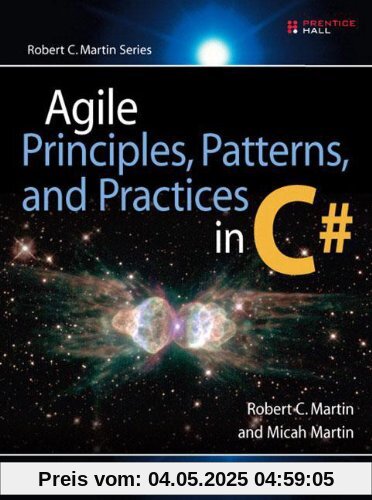Agile Principles, Patterns, and Practices in C#