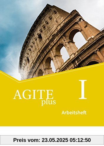 Agite plus - Arbeitsbücher für Latein als zweite Fremdsprache - Ausgabe Bayern: Arbeitsheft 1