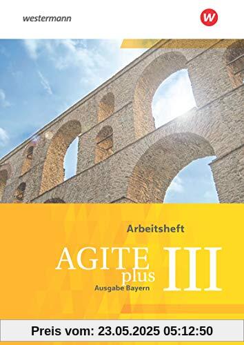 Agite plus - Arbeitsbücher für Latein als zweite Fremdsprache - Ausgabe Bayern: Arbeitsheft 3