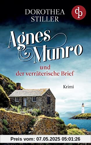 Agnes Munro und der verräterische Brief