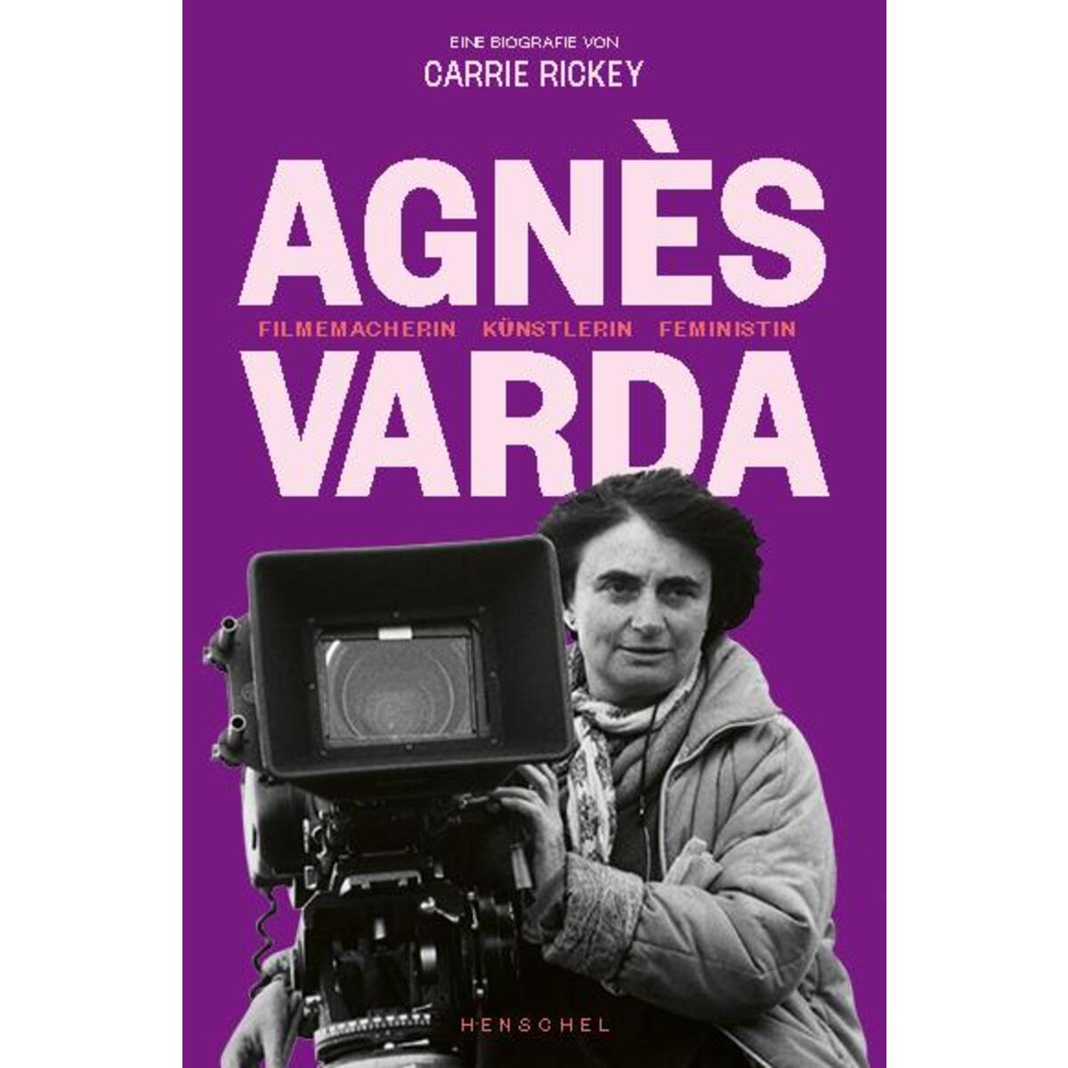 Agnès Varda Agnès Varda von Henschel Verlag