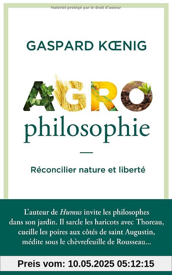 Agrophilosophie: Réconcilier nature et liberté