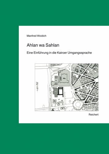 Ahlan wa Sahlan: Eine Einf�hrung in die Kairoer Umgangssprache