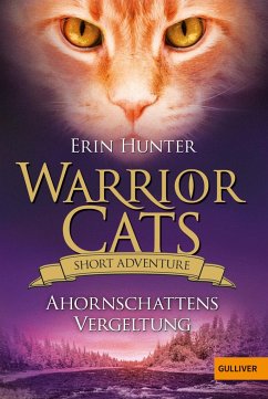 Ahornschattens Vergeltung / Warrior Cats - Short Adventure Bd.5 von Beltz