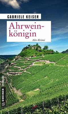 Ahrweinkönigin / Franca Mazzari Bd.7 von Gmeiner-Verlag