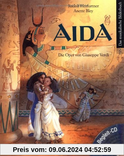 Aida: Die Oper von Giuseppe Verdi