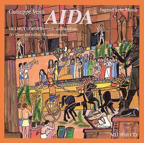Aida: Helmut Lohner erzählt die Handlung der Oper mit vielen Musikbeispielen. Solisten, Chor und Orchester. (Jugend liebt Musik)
