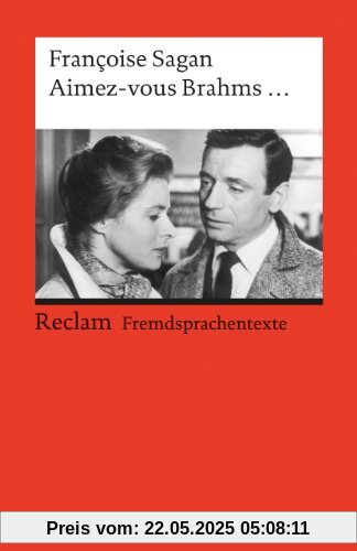 Aimez-vous Brahms...: (Fremdsprachentexte)